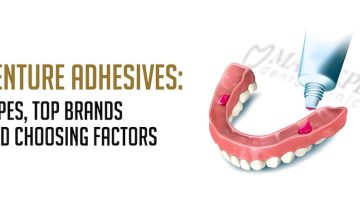 Denture adhesive types, top Brands and choosing factors